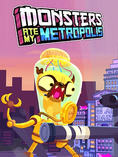 download Monsters ate my Metropolis apk